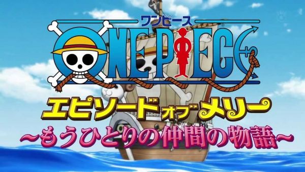 One Piece: Episode of Merry - Mou Hitori no Nakama no Monogatari