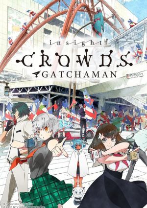 Gatchaman Crowds Insight