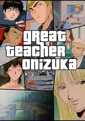 Great Teacher Onizuka