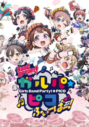 Bang Dream Garupa☆Pico Fever! 